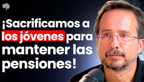 ¡El SISTEMA Está Pensado para ATRACAR a los JÓVENES! | José Ignacio Conde-Ruiz