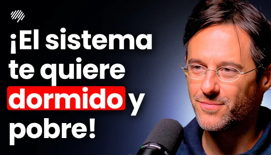 ¡El SISTEMA No Quiere que Seas LIBRE Financieramente por ESTO! | Sergio Fernández